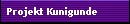Projekt Kunigunde