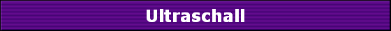 Ultraschall